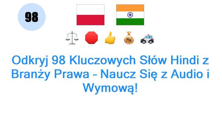 Odkryj 98 Kluczowych Słów Hindi z Branży Prawa – Naucz Się z Audio i Wymową!